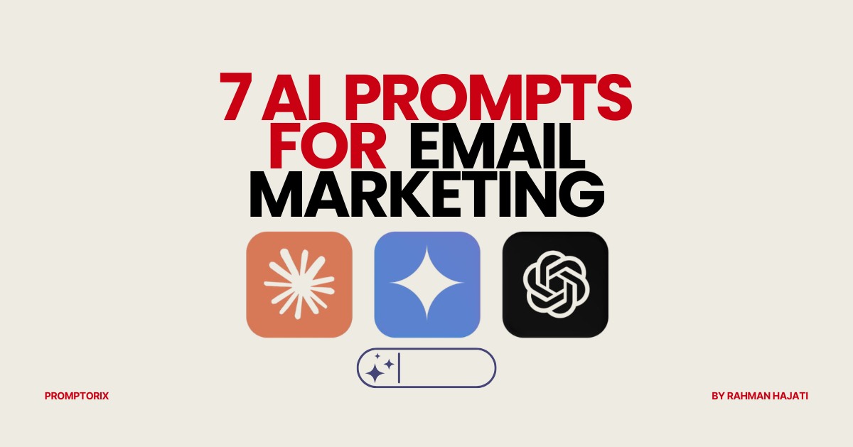 7 Copy-Paste AI Prompts for Email Marketing (That Actually Convert)