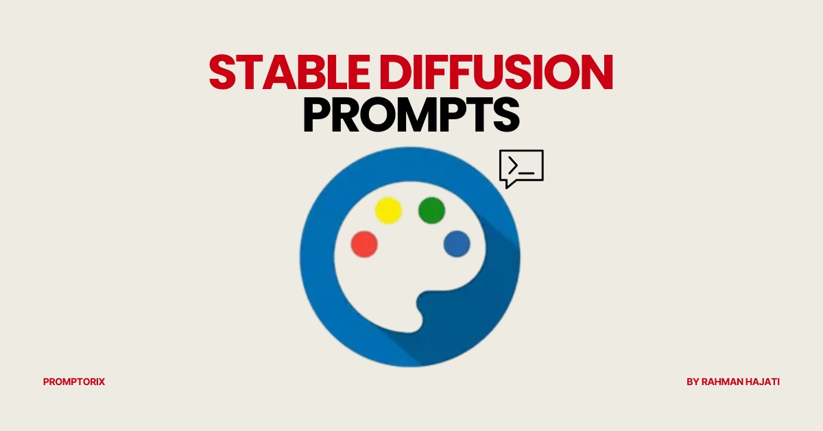 Stable Diffusion Prompts: Beginner to Advanced Guide (50+ Examples)