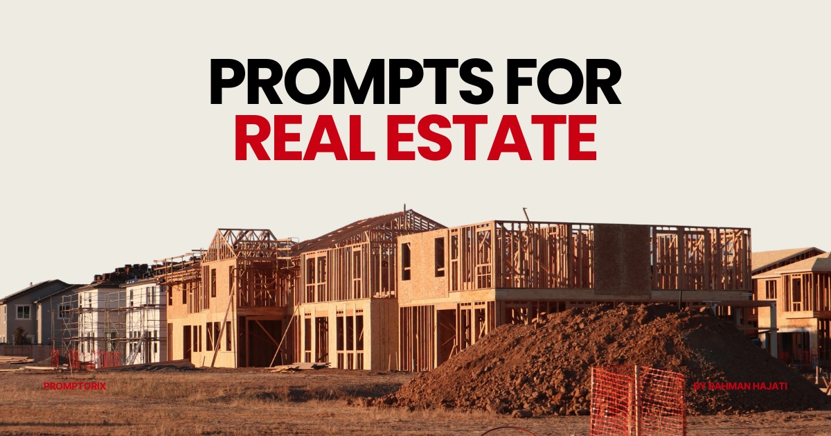 ChatGPT Prompts for Real Estate Agents to List, Market, and Convert